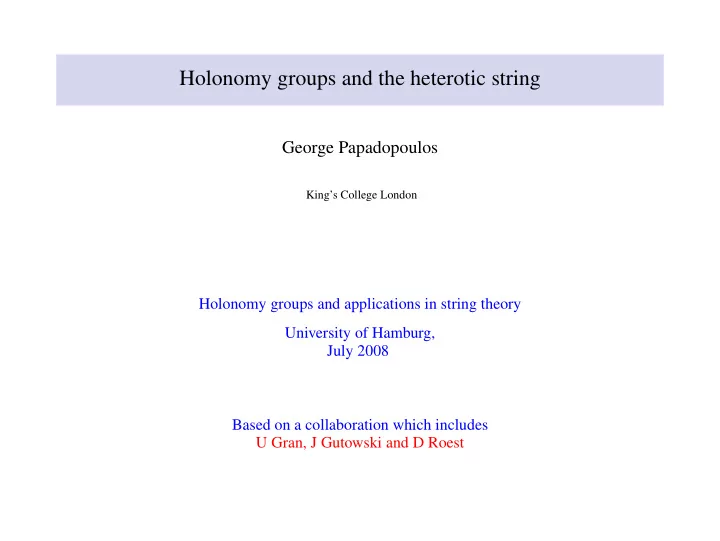 holonomy groups and the heterotic string