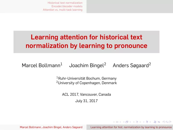 learning attention for historical text normalization by