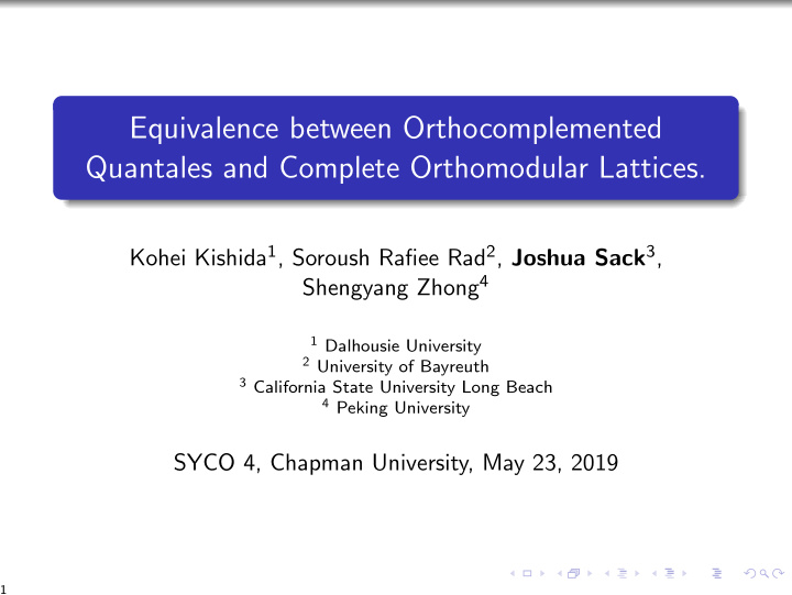 equivalence between orthocomplemented quantales and
