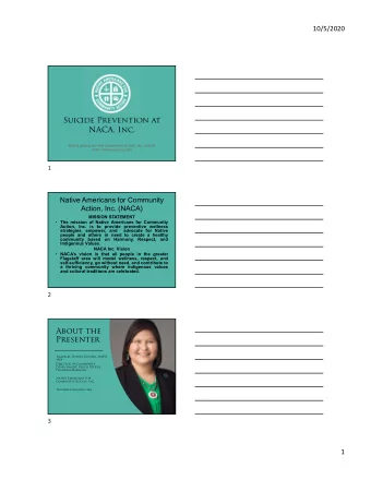 Suicide Prevention at  NACA, Inc.  Native Americans for Community Action, Inc. (NACA)