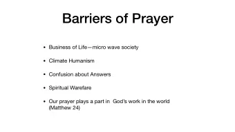 Barriers of Prayer  Business of Lifemicro wave society  Climate Humanism  Confusion