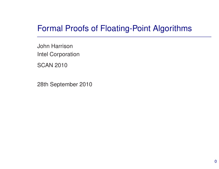 formal proofs of floating point algorithms