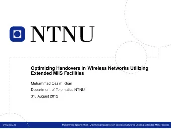Optimizing Handovers in Wireless Networks Utilizing  Extended MIIS Facilities  Muhammad Qasim Khan