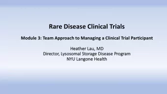 Rare Disease Clinical Trials  Module 3: Team Approach to Managing a Clinical Trial Participant  Hea