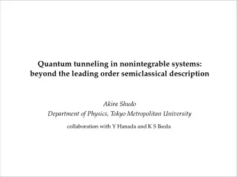 Quantum tunneling in nonintegrable systems:  beyond the leading order semiclassical description