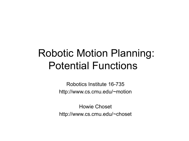robotic motion planning potential functions