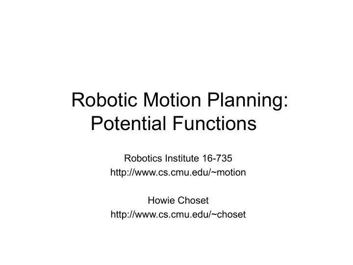 robotic motion planning potential functions