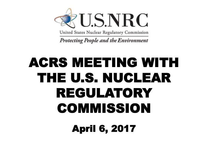 acrs meeting with crs meeting with the u the u s s