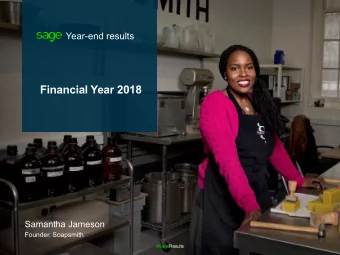 Financial Year 2018  Samantha Jameson  Founder, Soapsmith  #SageResults  Safe harbour  The