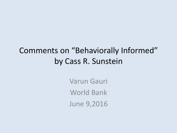 comments on behaviorally informed by cass r sunstein