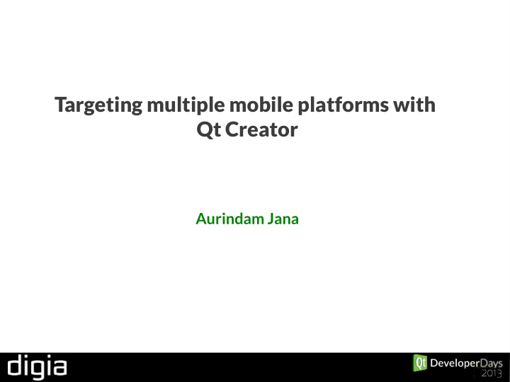 targeting multiple mobile platforms with qt creator