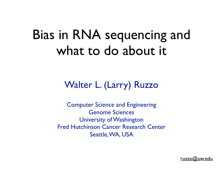 bias in rna sequencing and what to do about it