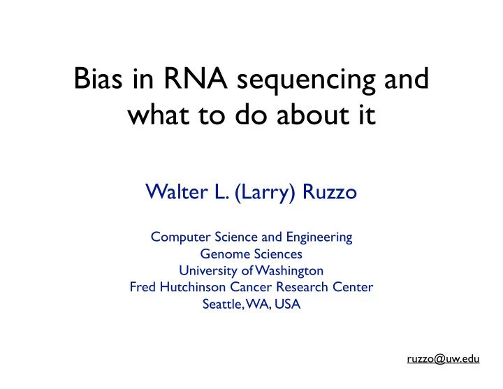bias in rna sequencing and what to do about it