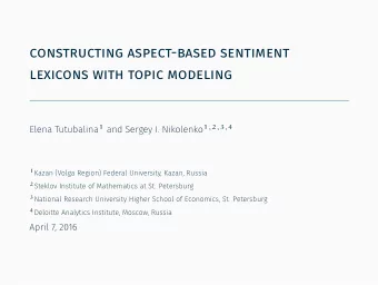 constructing aspect-based sentiment  lexicons with topic modeling  . 1 Kazan (Volga Region) Federal
