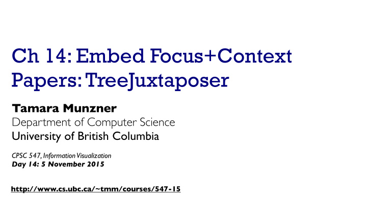ch 14 embed focus context papers treejuxtaposer