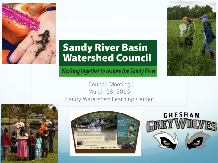 council meeting march 28 2016 sandy watershed learning