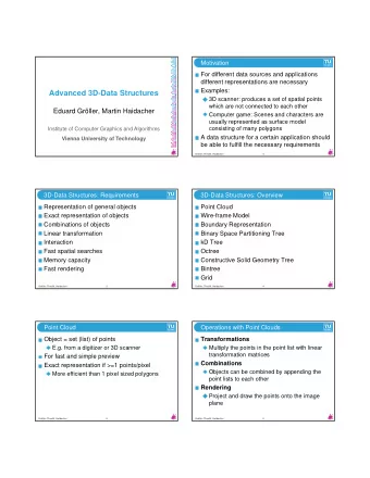 Advanced 3D-Data Structures  3D scanner: produces a set of spatial points  which are not connected
