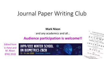 Journal Paper Writing Club  Mark Nixon a nd any academics and all  Audience participation is