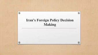 Making  Visions and Divisions: Prospects for a  Reorientation in Irans Foreign Policy