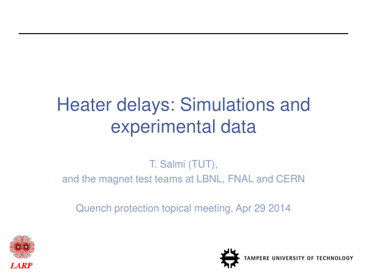 heater delays simulations and experimental data