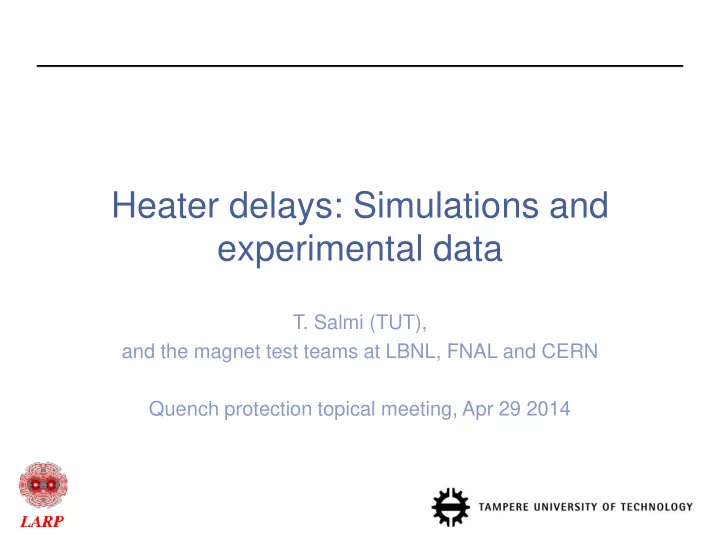 heater delays simulations and experimental data
