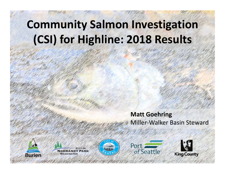 community salmon investigation csi for highline 2018