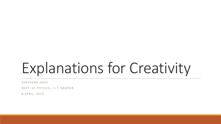explanations for creativity