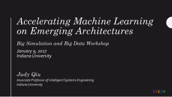 on Emerging Architectures Big Simulation and Big Data Workshop  January 9, 2017  Indiana University