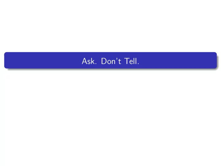 ask don t tell who we are we are assistant professors