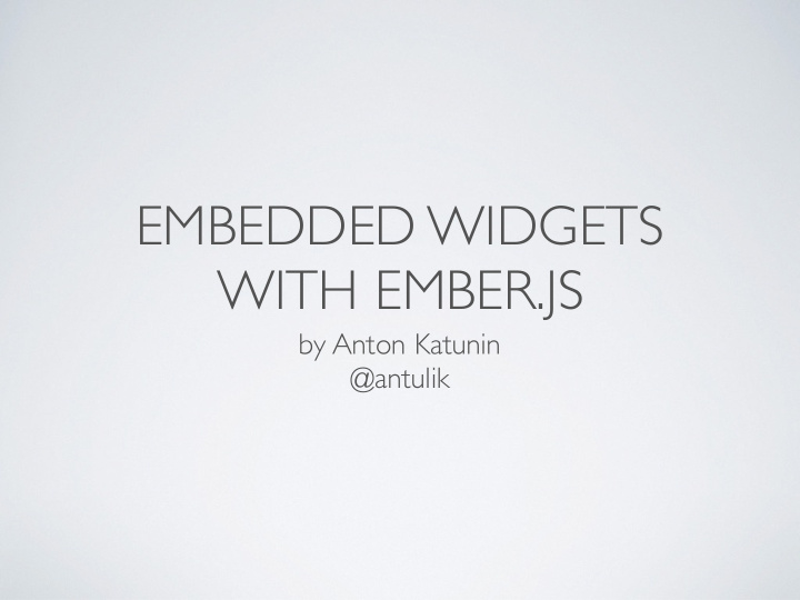 embedded widgets with ember js