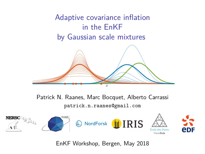 adaptive covariance inflation in the enkf by gaussian