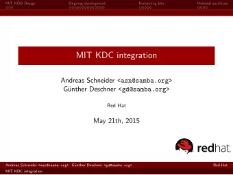 MIT KDC integration Andreas Schneider &lt;asn@samba.org&gt;  G unther Deschner