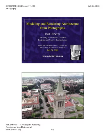 Modeling and Rendering Architecture  Modeling and Rendering Architecture  from Photographs  from