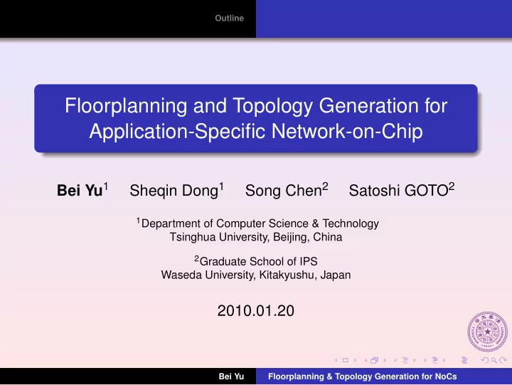 floorplanning and topology generation for application