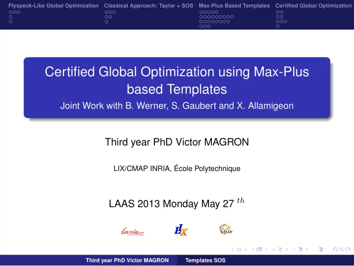 certified global optimization using max plus based