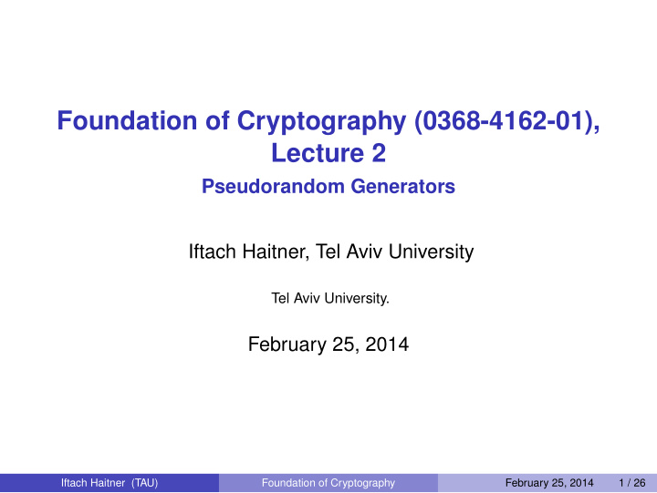 foundation of cryptography 0368 4162 01 lecture 2