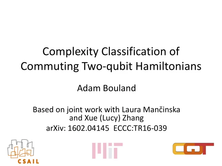 commuting two qubit hamiltonians