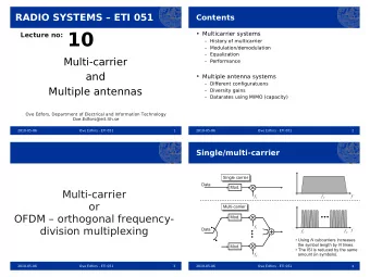 Lecture no: 10   Multicarrier systems   History of multicarrier   Modulation/demodulation
