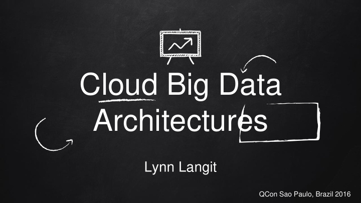 cloud big data architectures