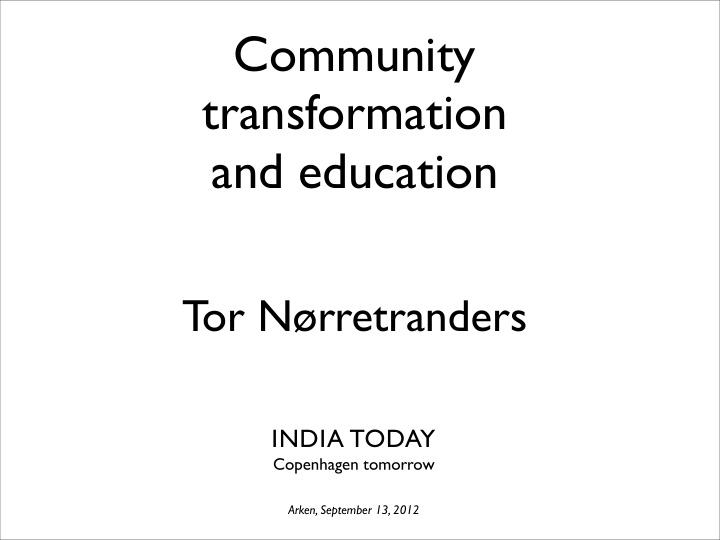 community transformation and education