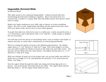 Impossible Dovetail Slide  by Michael Ward  This slide seems to be a physical impossibilty:  a