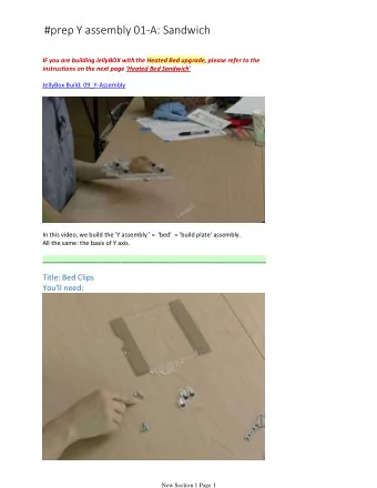 #prep Y assembly 01-A: Sandwich  IF you are building JellyBOX with the Heated Bed upgrade, please