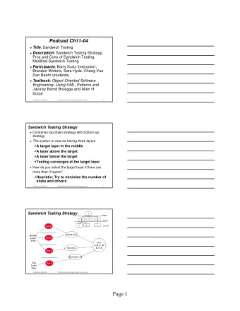 Page 1  Pros and Cons of Sandwich Testing  Top and Bottom Layer Tests can be done in  parallel