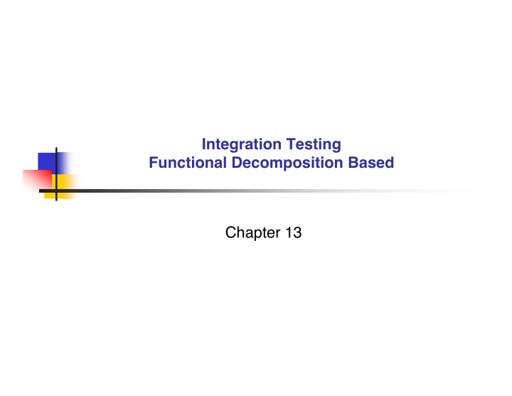 integration testing functional decomposition based