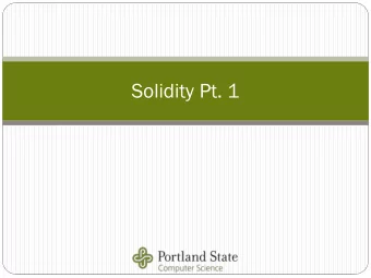 Solidity Pt. 1  Solidity  idity  Javascript-like programming language for writing programs that