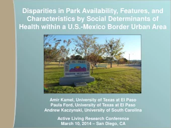 Disparities in Park Availability, Features, and  Characteristics by Social Determinants of  Health
