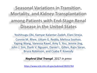 Seasonal Variations in Transition,  Mortality, and Kidney Transplantation  among Patients with