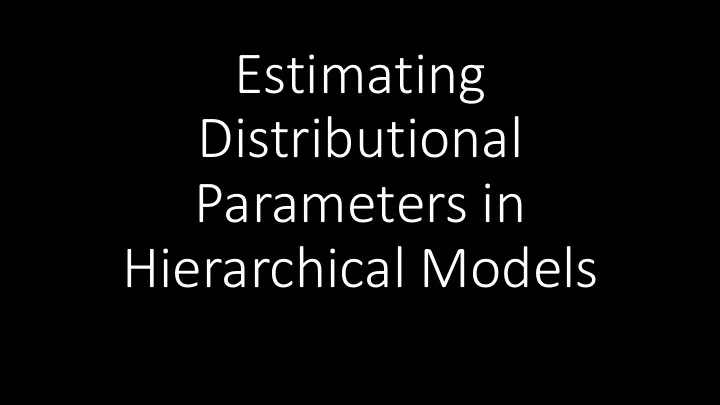 estimating distributional