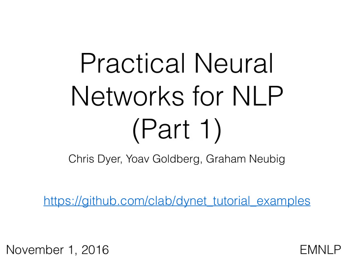 practical neural networks for nlp part 1