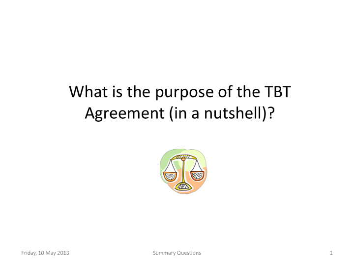 what is the purpose of the tbt agreement in a nutshell
